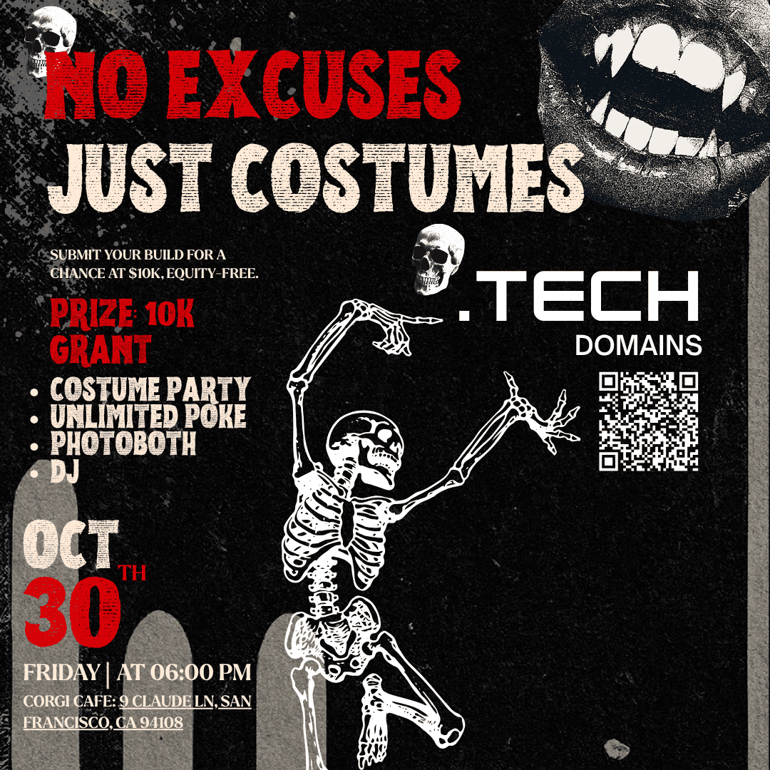 🎃 No Excuses by .tech domains, Just Costumes: $10K Founder Party cover art