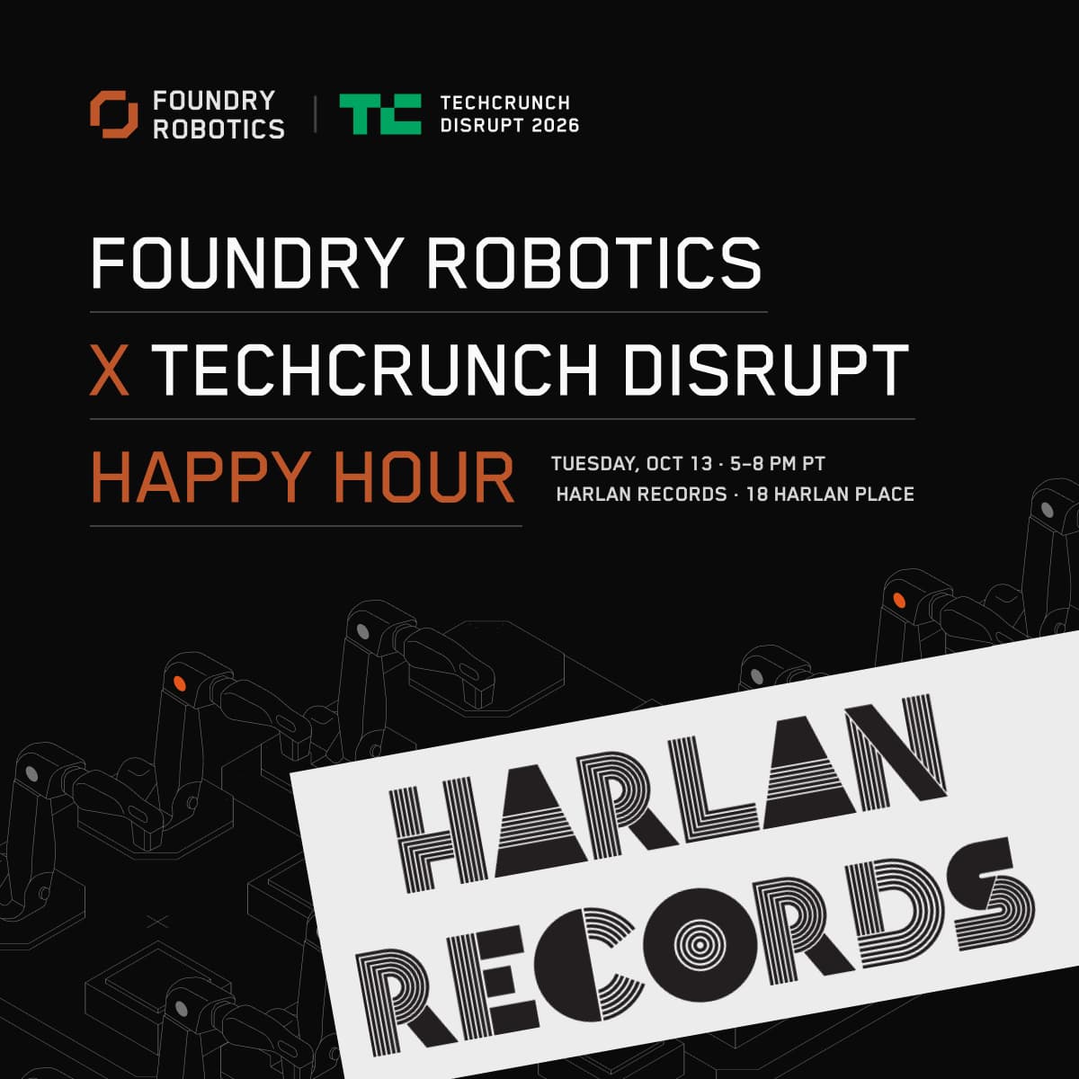 Foundry Robotics x Disrupt Happy Hour cover art