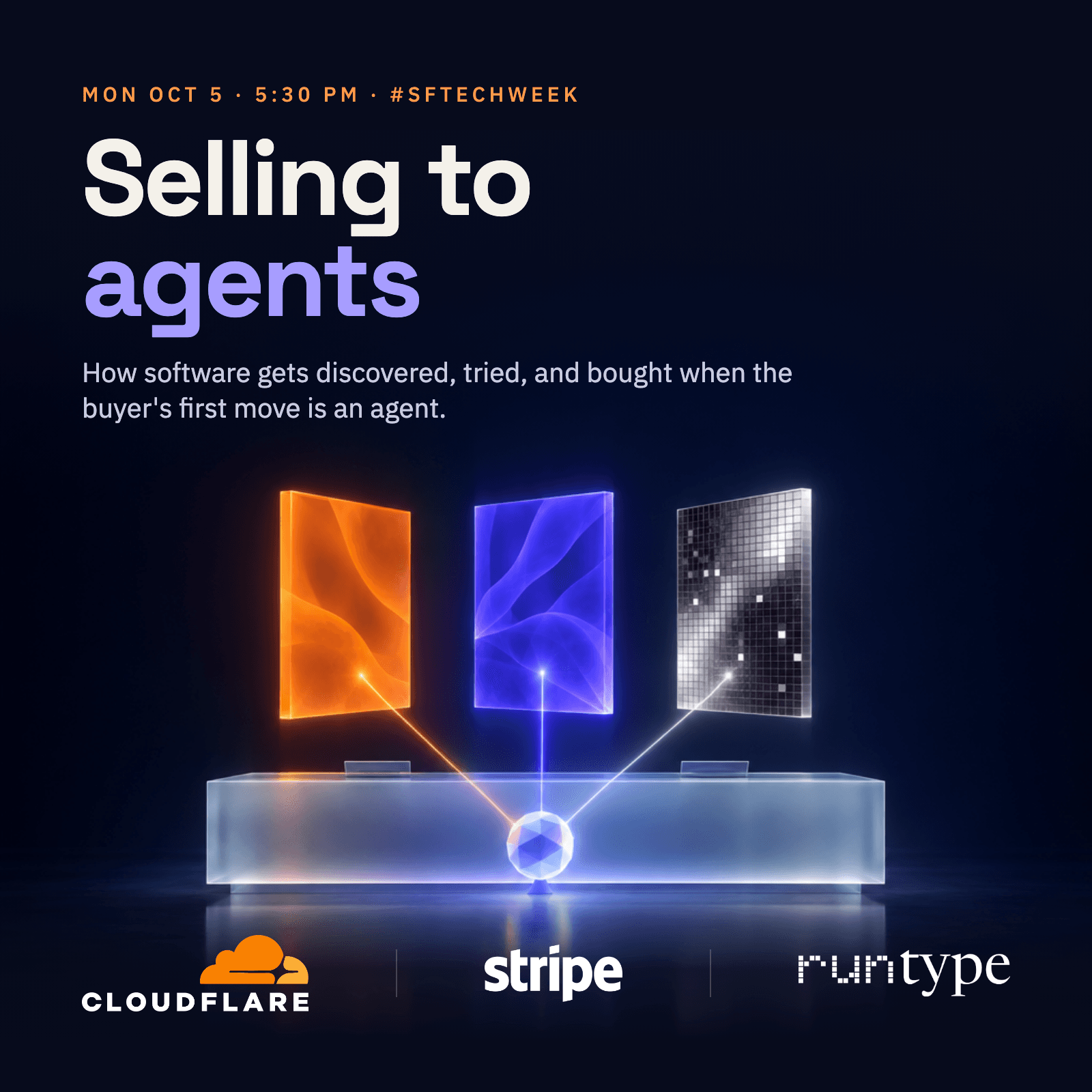 Selling to Agents: Cloudflare x Stripe x Runtype - #SFTechWeek cover art