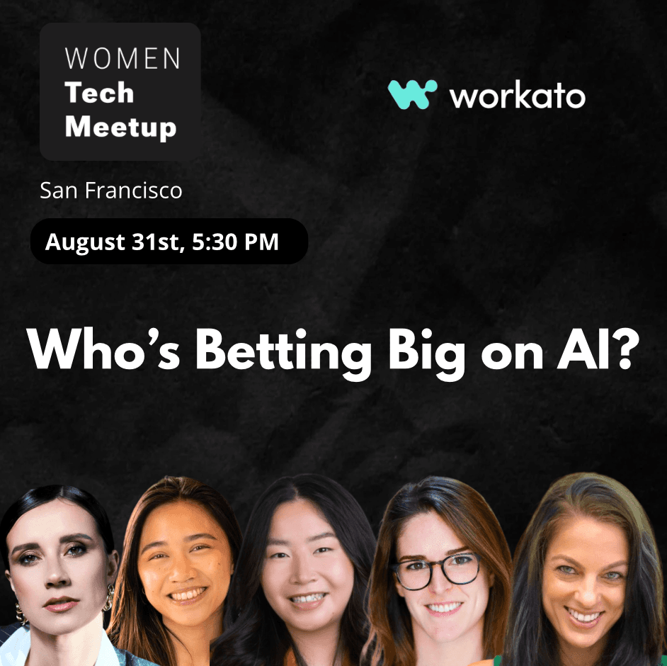 Women Tech Meetup: Who’s Betting Big on AI? cover art