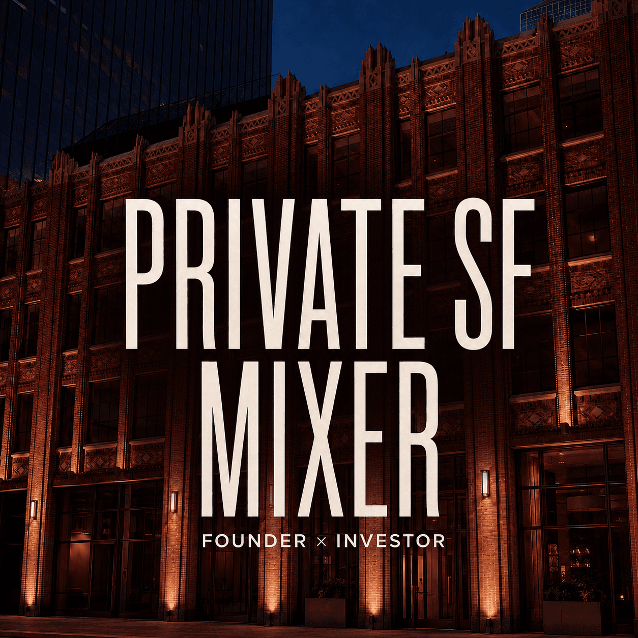 Private Founder × Investor Mixer cover art
