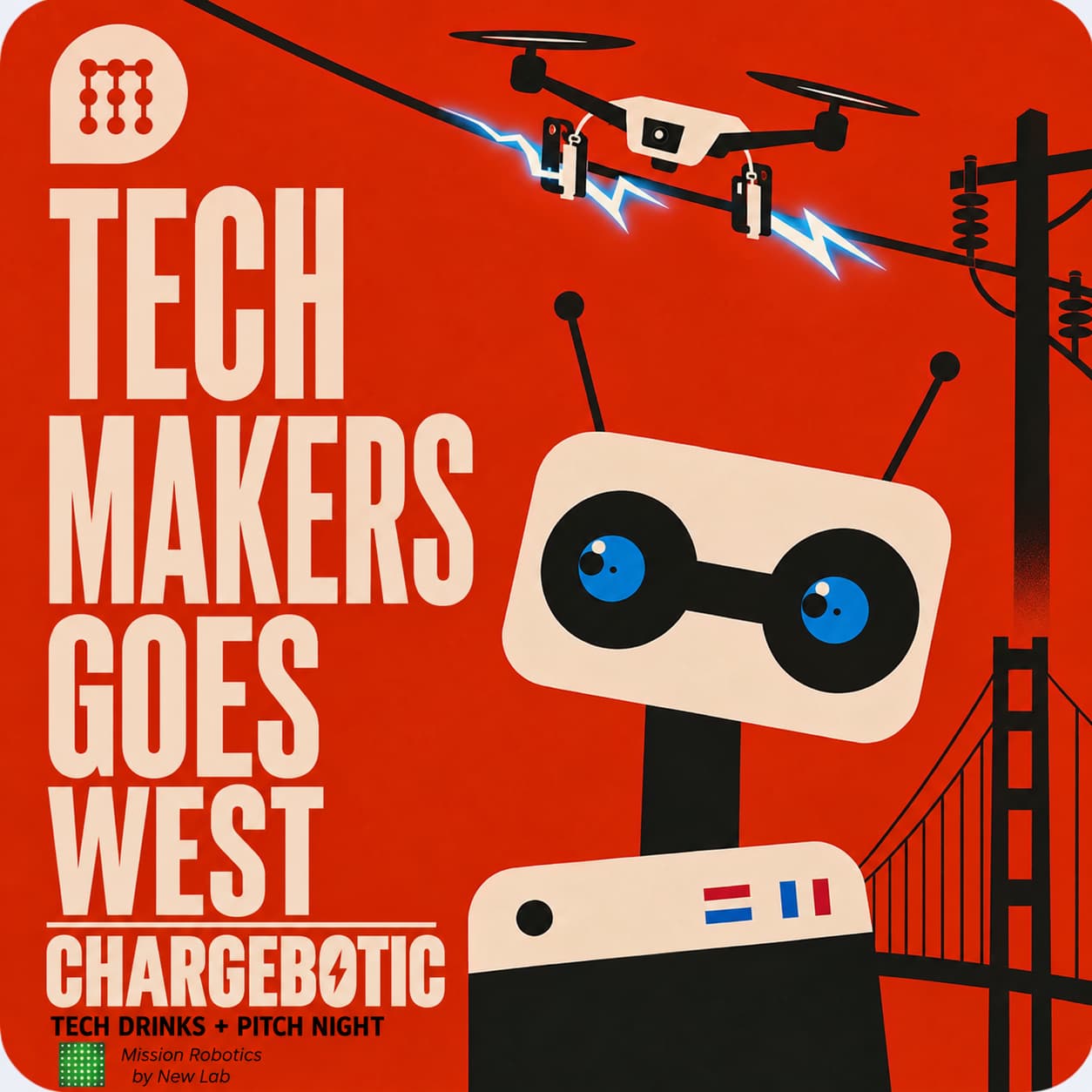 Tech Makers Goes West @Mission Robotics: Chargebotic Launch + Pitch Night cover art