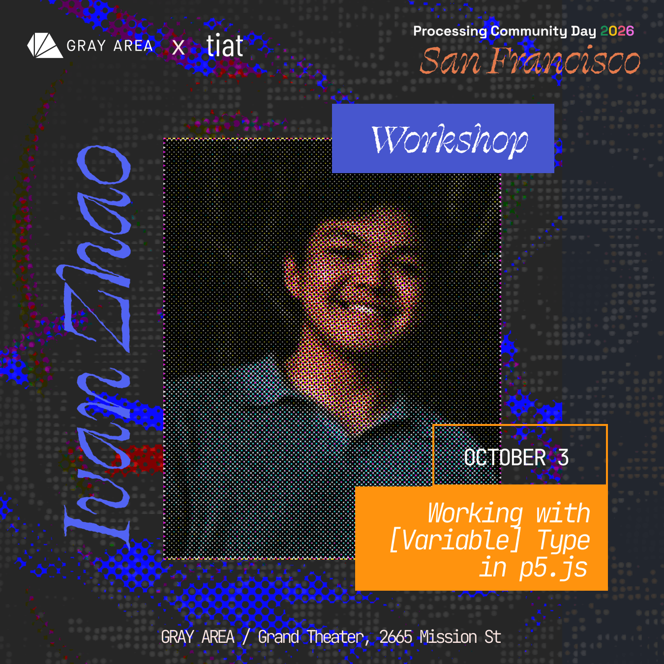 WORKSHOP: Working with [Variable] Type in p5.js — Processing Community Day San Francisco cover art