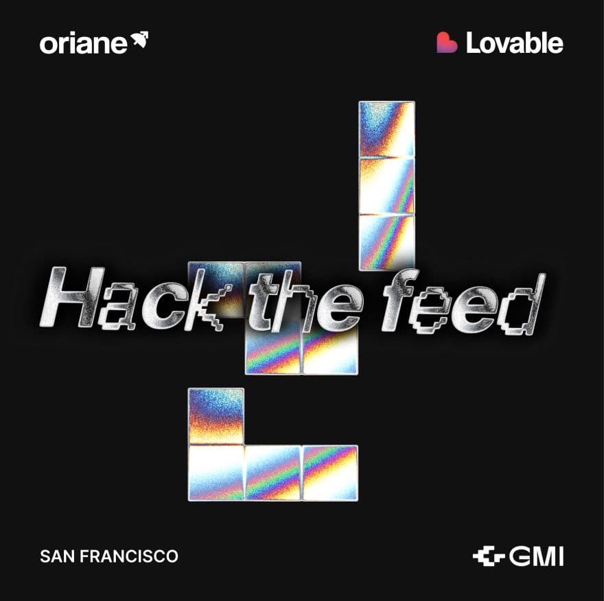 Hack the Feed: Creator Tools Hackathon with Oriane, GMI Cloud & Lovable at Amplitude HQ! cover art