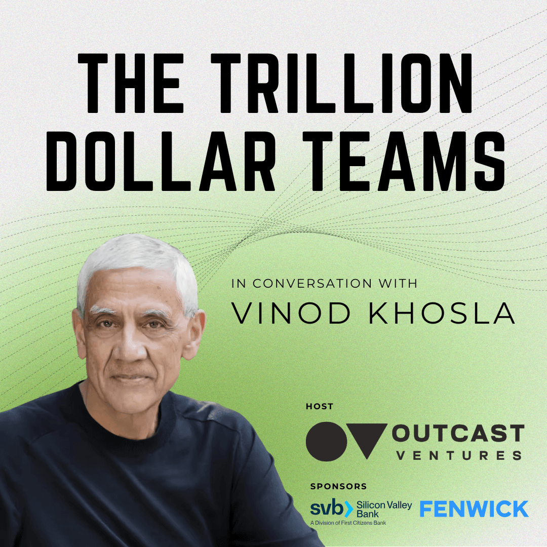 The Trillion Dollar Teams — In conversation with Vinod Khosla cover art