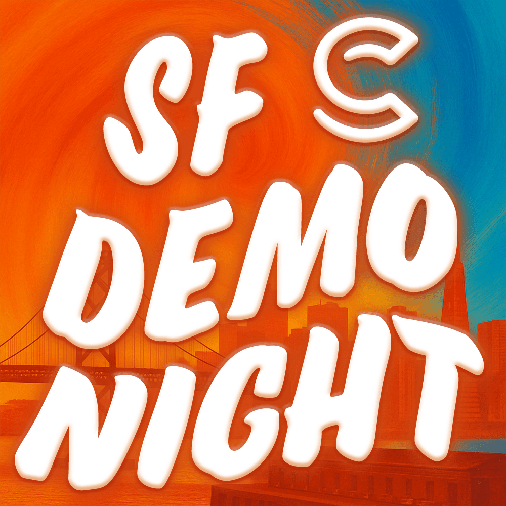 SF DEMO NIGHT 🚀 (w/ The AI Collective) cover art