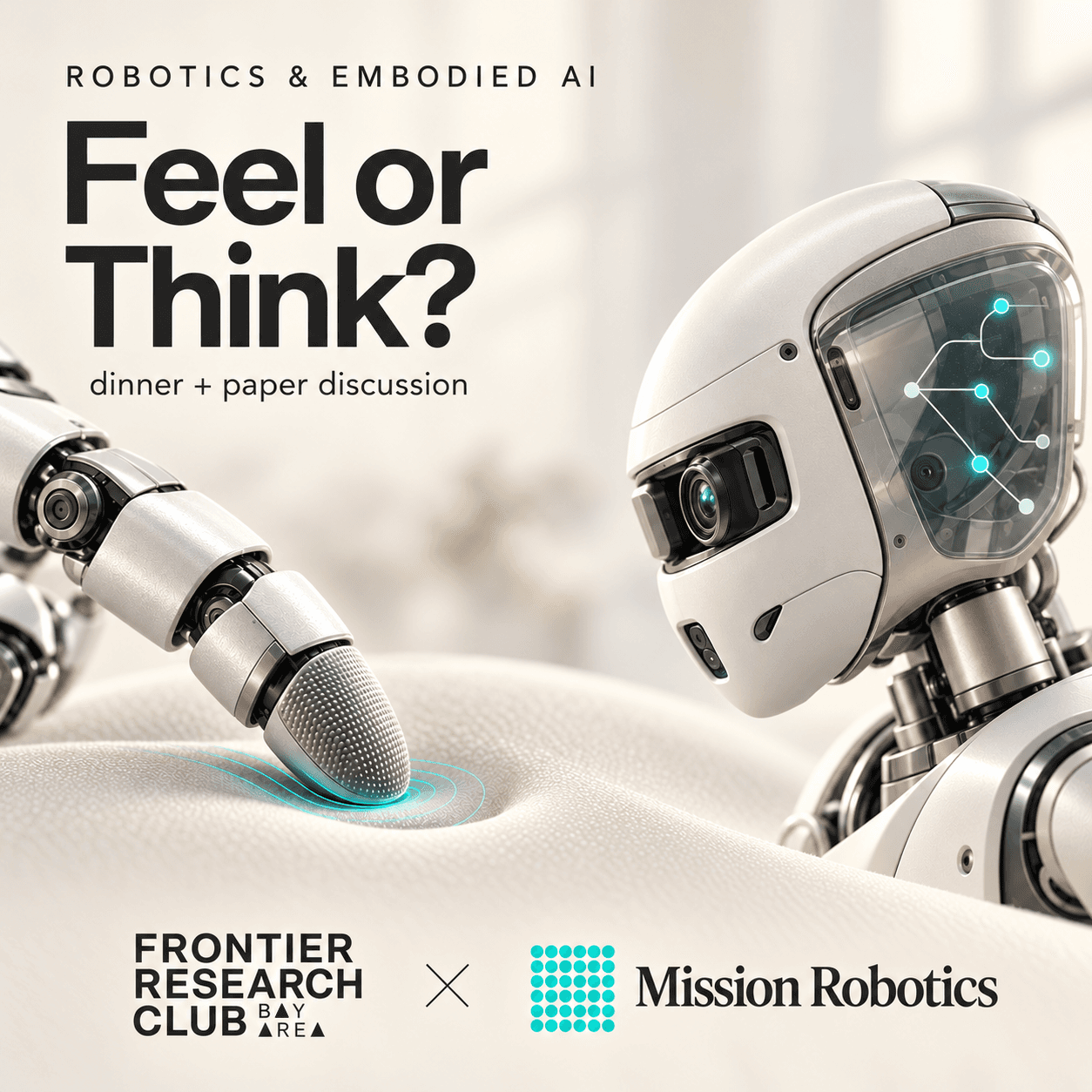 Bay Area Frontier Research Club #27 | Robotics & Embodied AI: Feel or Think? (dinner + paper discussion @ Mission Robotics) cover art
