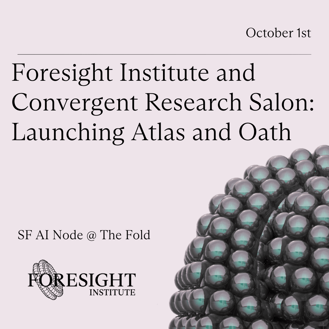 Foresight Institute and Convergent Research Salon: Launching Atlas and Oath cover art