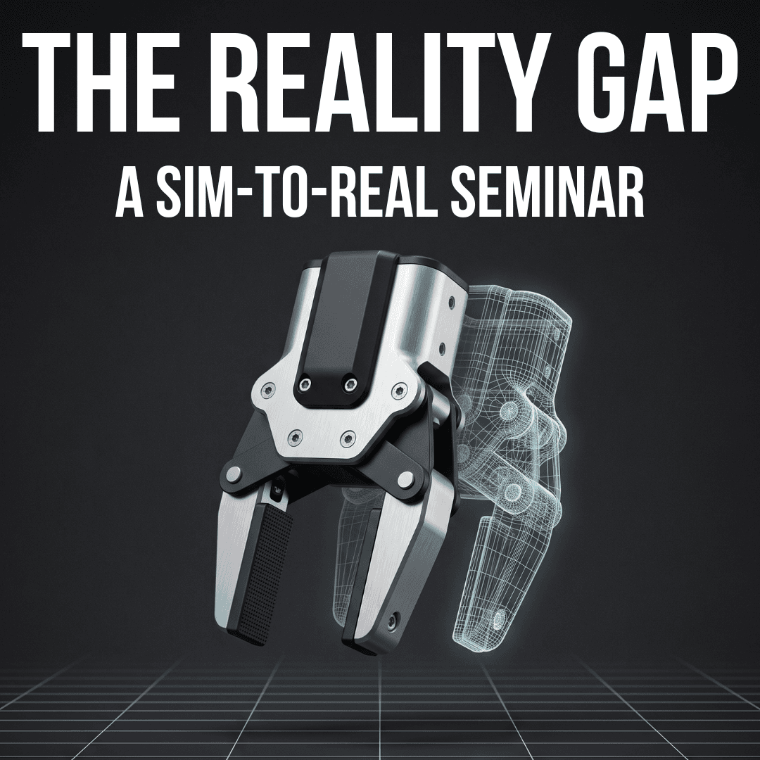 The Reality Gap: A Sim-to-Real Seminar cover art