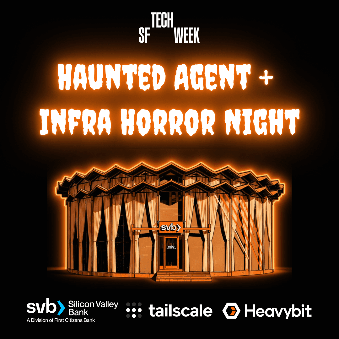 Haunted Agent + Infra Horror Night @SF Tech Week cover art