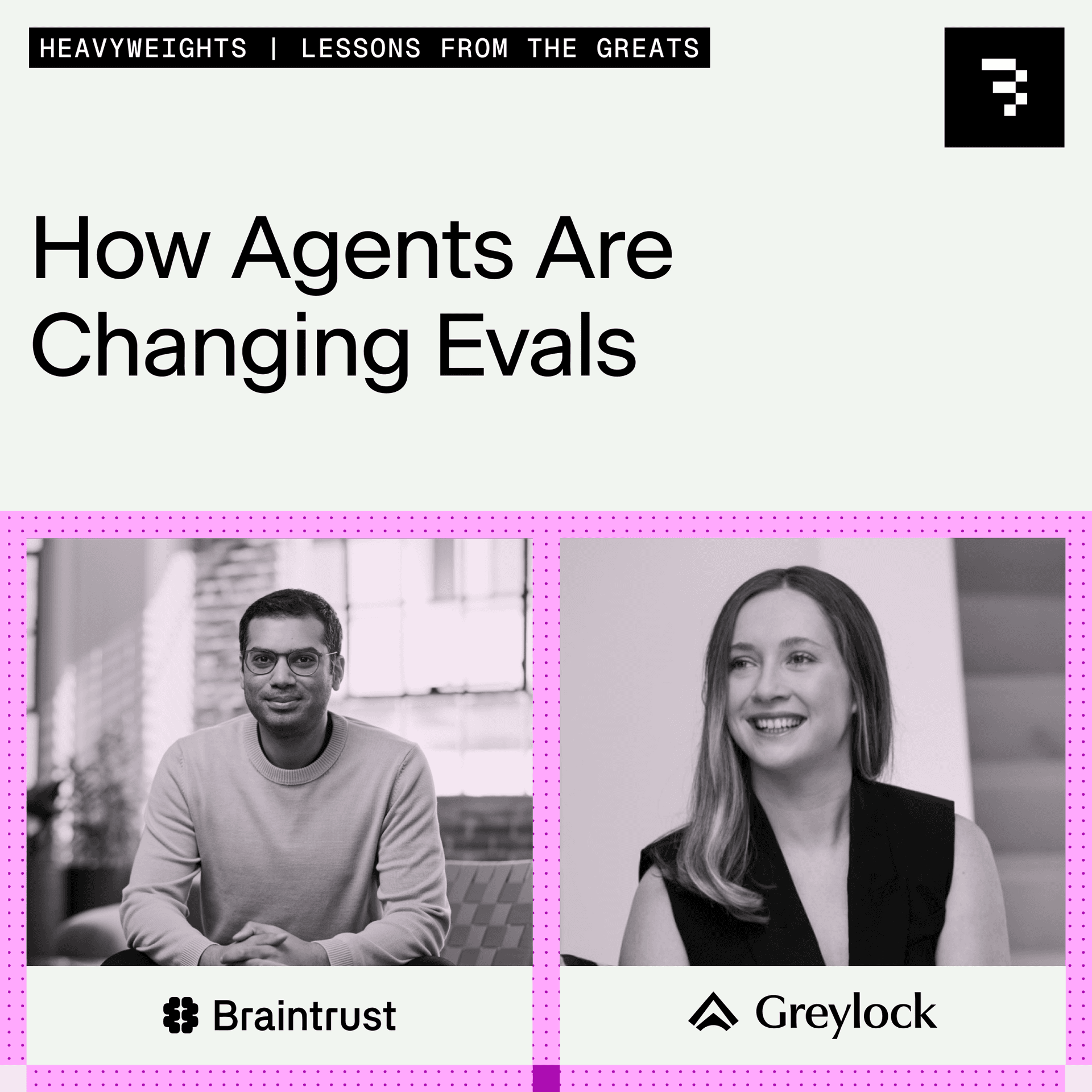 Braintrust CEO Ankur and Greylock Partner Corinne on how agents are changing evals cover art